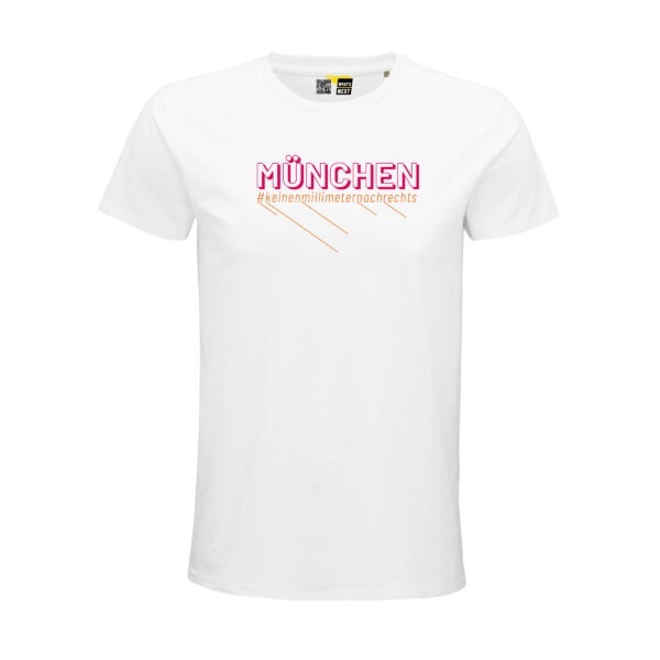 Ein weißes T-Shirt. Darauf "München" in Großbuchstaben, in Magenta. Darunter in derselben Breite der Hashtag "keinenmillimeternachrechts" in Orange.