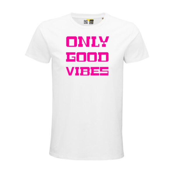 Weißes T-Shirt mit dem Aufdruck "Only Good Vibes" in Neonpink groß in der Mitte