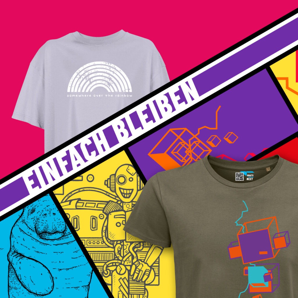 Ein quadratisches Bild, roter Hintergrund, darauf einige Shirts in unterschiedlichen Farben. Dann eine Schräge in Lila, in der in Weiß steht "Einfach bleiben". Unter der Schräge dann weitere Motive aus dem Shop in schrägen Rechtecken.